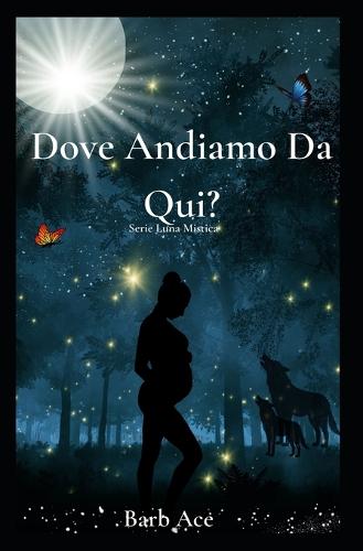 Dove Andiamo Da Qui?
