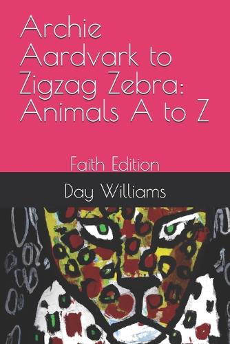 Archie Aardvark to Zigzag Zebra
