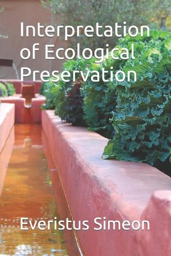 Interpretation of Ecological Preservation