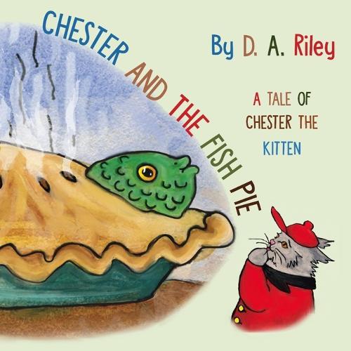 Chester and the Fish Pie