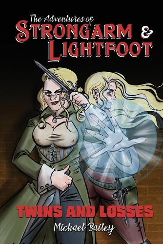The Adventures of Strongarm & Lightfoot