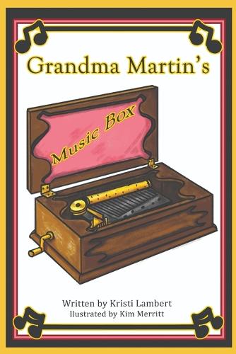 Grandma Martin's Music Box