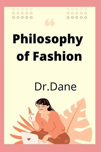 Philosophy of Fashion