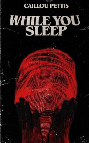 While You Sleep