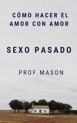 Sexo pasado
