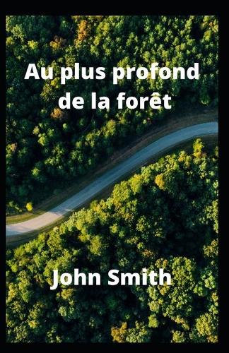 Au plus profond de la foret