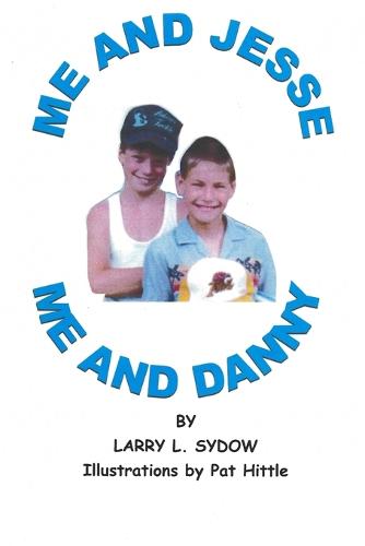 Me and Jesse - Me and Danny