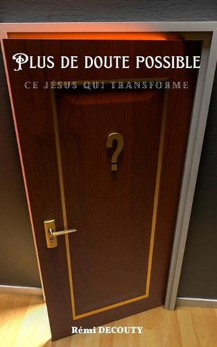 Plus de doute possible