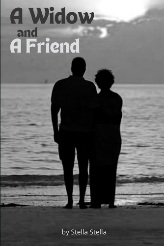 A Widow and A Friend