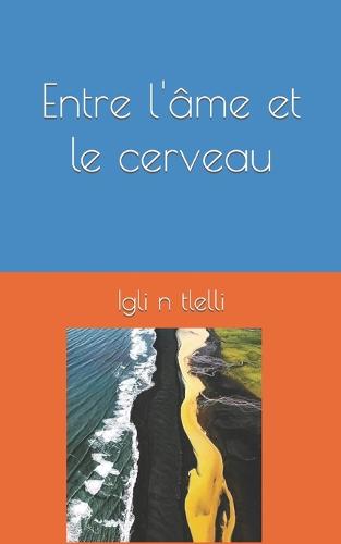 Entre l'âme et le cerveau