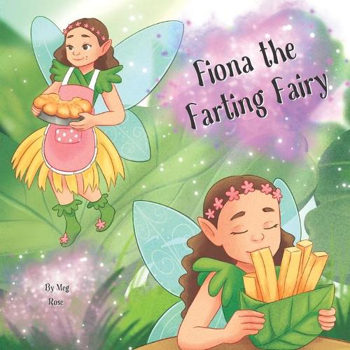 Fiona the Farting Fairy