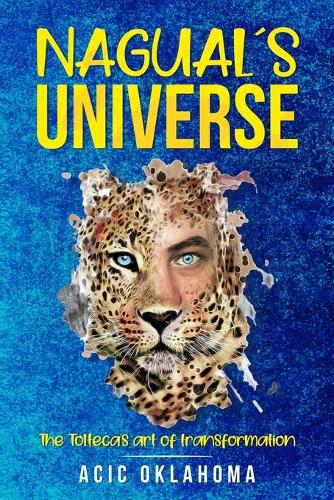 Nagual´s Universe