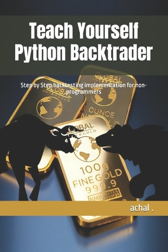 Teach Yourself Python Backtrader