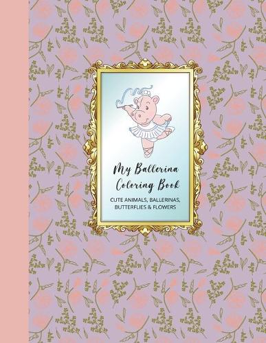 My Ballerina Coloring Book