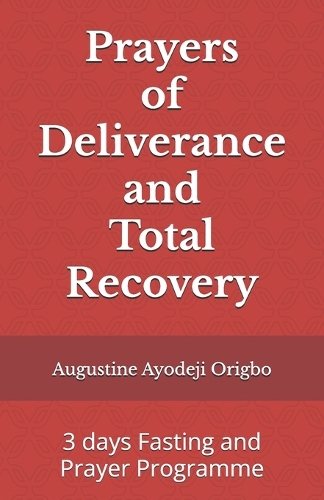 Prayers of Deliverance and Total Recovery