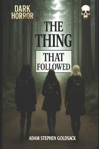 The Thing That Followed