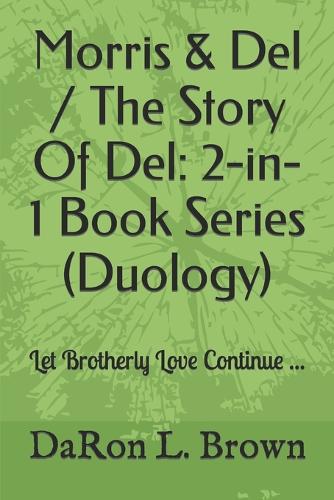 Morris & Del / The Story Of Del