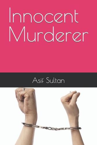 Innocent Murderer