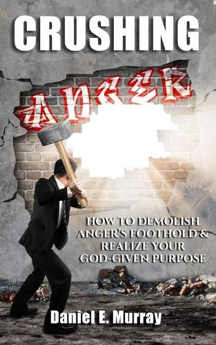 Crushing Anger