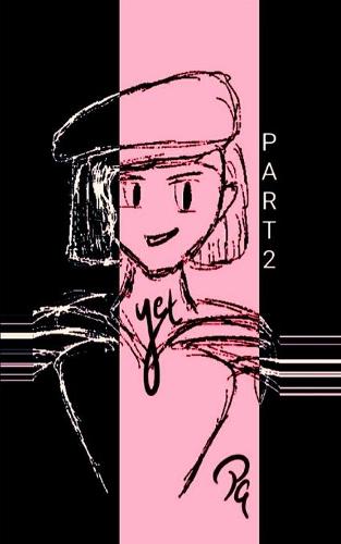 Yet Part 2