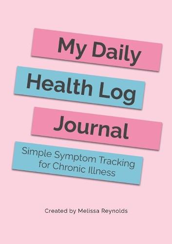 My Daily Health Log Journal