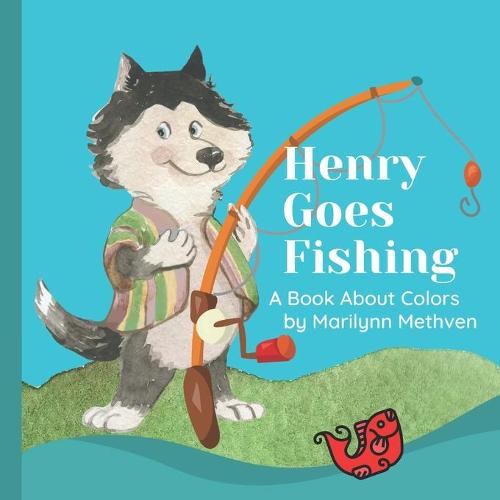 Henry Goes Fishing