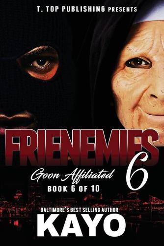 Frienemies 6