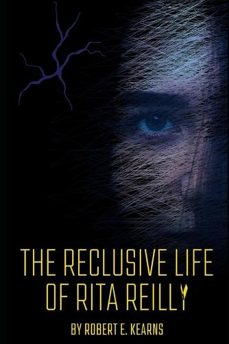 The Reclusive Life of Rita Reilly