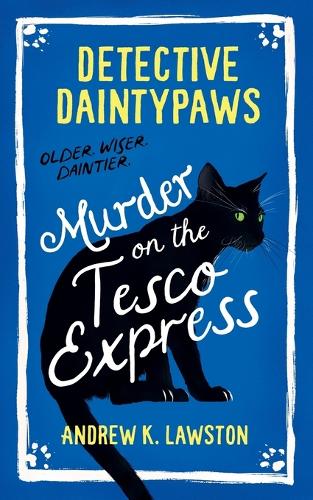 Detective Daintypaws