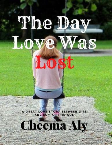 The Day Love Was Lost