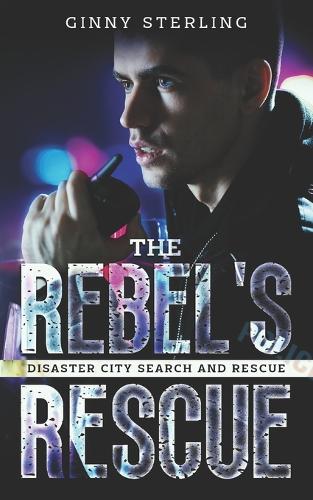 The Rebel's Rescue
