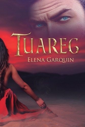 Tuareg (Señores del desierto n° 1)
