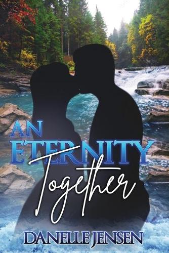 An Eternity Together