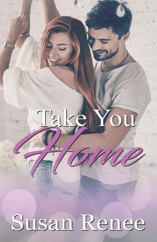 Take You Home