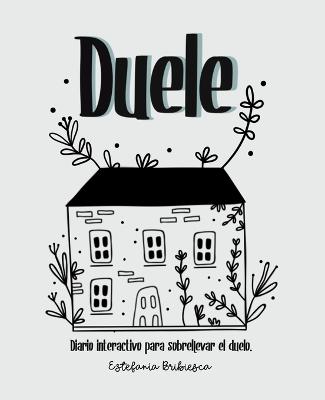 Duele