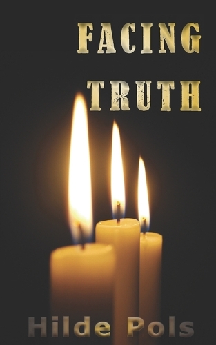 Facing Truth