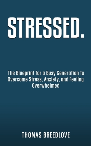Stressed.