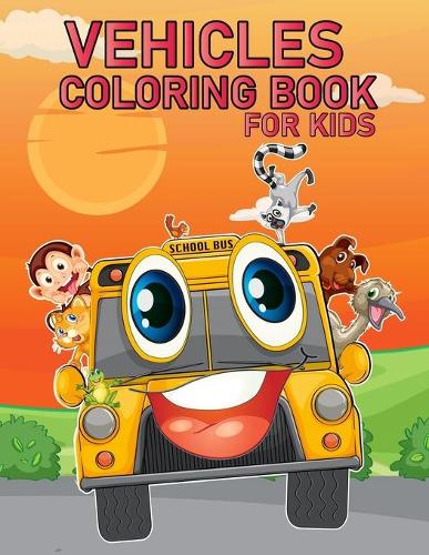 Vehicles Coloring Book For Kids