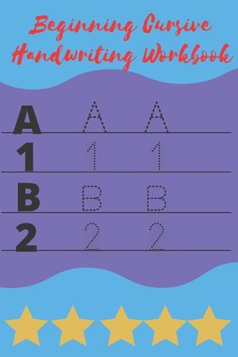 Beginning Cursive Handwriting Workbook