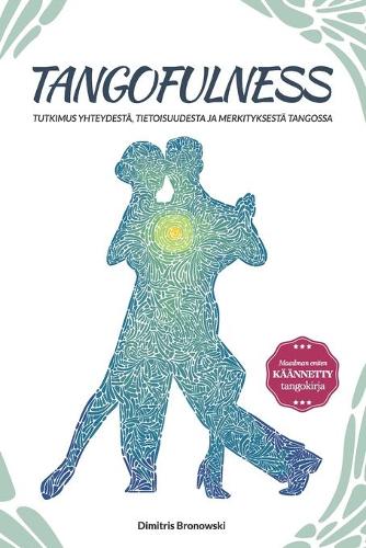 Tangofulness