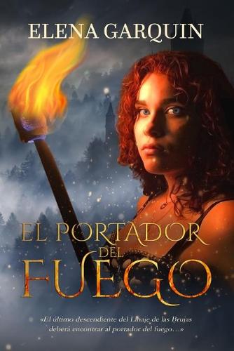 El Portador del Fuego