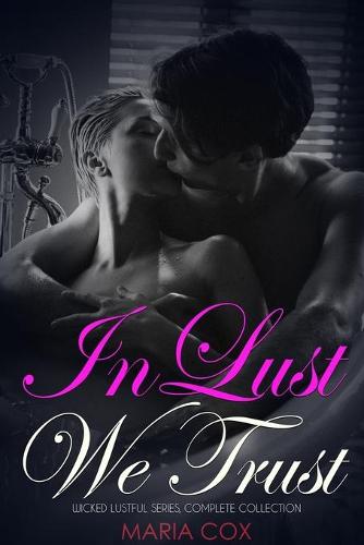 In Lust We Trust