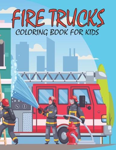Fire Trucks Coloring Book for Kids