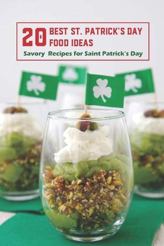 20 Best St. Patrick's Day Food Ideas