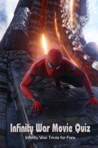Infinity War Movie Quiz
