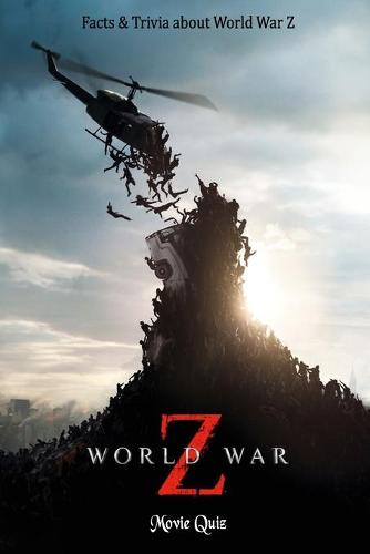 World War Z Movie Quiz