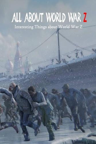 All about World War Z