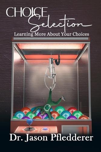 Choice Selection