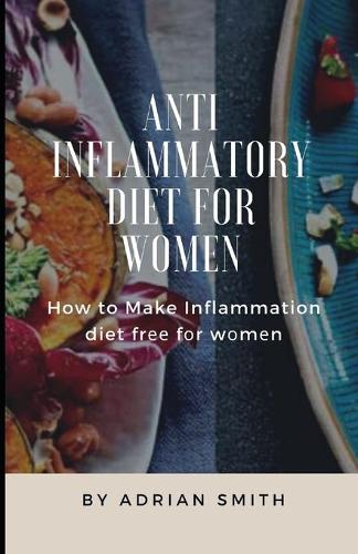 Anti Inflammatory Diet for Women