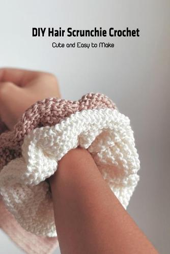 DIY Hair Scrunchie Crochet